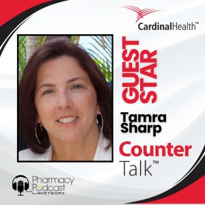 A New Approach to Meeting Customer Needs | Cardinal Health™ Counter Talk Podcast™