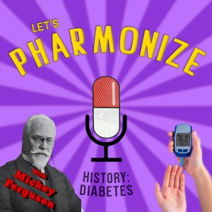 HISTORY: Diabetes Through the Ages