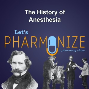 HISTORY: The Origin of Anesthesia