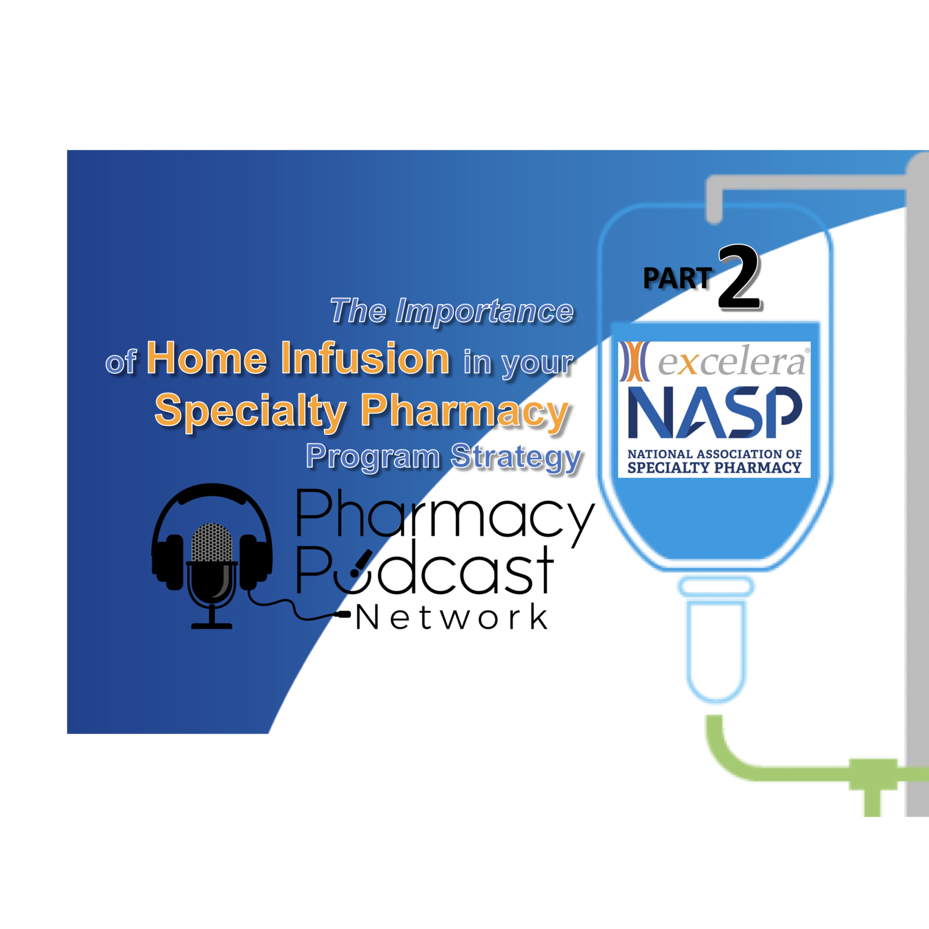 NASP Speciality Pharmacy Podcast