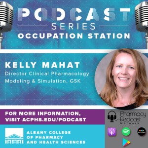 Kelly Mahar, Director Clinical Pharmacology Modeling & Simulation, GlaxoSmithKline | Occupation Station