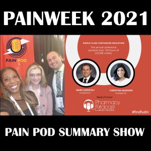 PAINWeek 21 Summary Show | Pain Pod