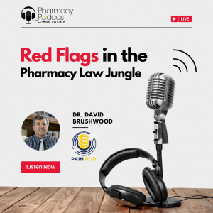 Red Flags in the Pharmacy Law Jungle | PAIN POD