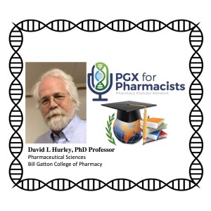The State of  PGx Education (Part 2) | PGX for Pharmacists