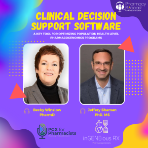 Clinical Decision Support Software: A Key Tool for Optimizing Population Health Level Pharmacogenomics Programs | PGx For Pharmacist