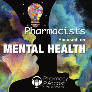 Pharmacists Focused on Mental Health | Monica Krishnan PharmD