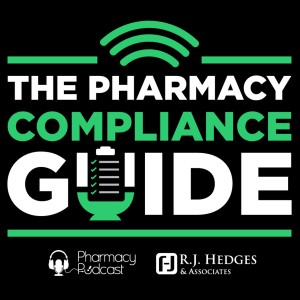 The Pharmacy Compliance Guide - Pharmacy Podcast Episode 372