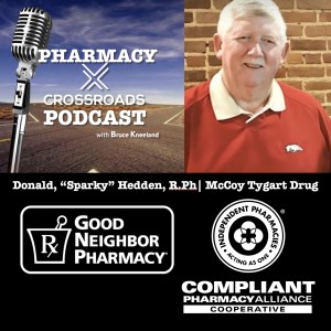 Pharmacy CrossRoads | Pharmacy Owner Donald, “Sparky” Hedden, R.Ph