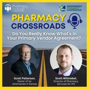 Do You Really Know What’s In Your Primary Vendor Agreement? | Pharmacy Crossroads