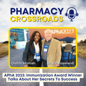 APhA 2023 Immunization Award Winner Talks About Her Secrets To Success | Pharmacy Crossroads