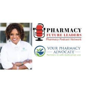 Jerrica Dodd - Pharmacy Future Leaders - PPN Episode 837