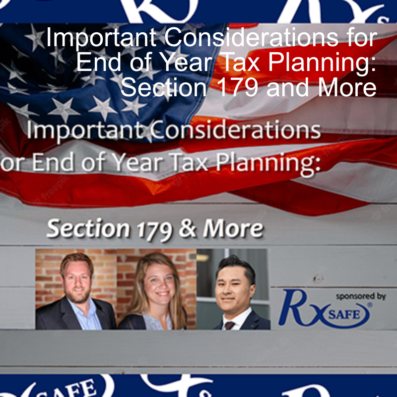 Important Considerations for End of Year Tax Planning: Section 179 and More