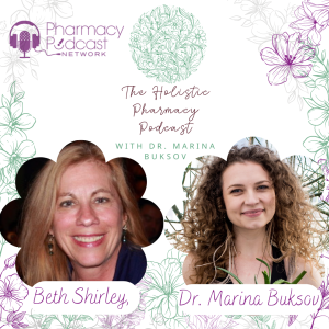 Integrative Pharmacy Solutions to Inflammation and Oxidation w/Beth Shirley | Holistic Pharmacy Podcast