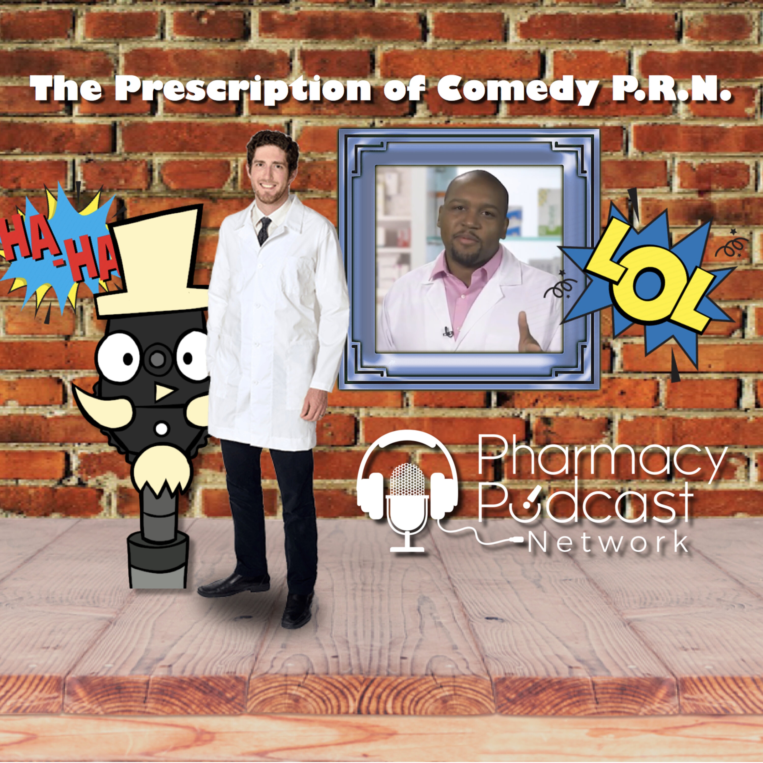 The Prescription of Comedy | Pharmacy Podcast Nation