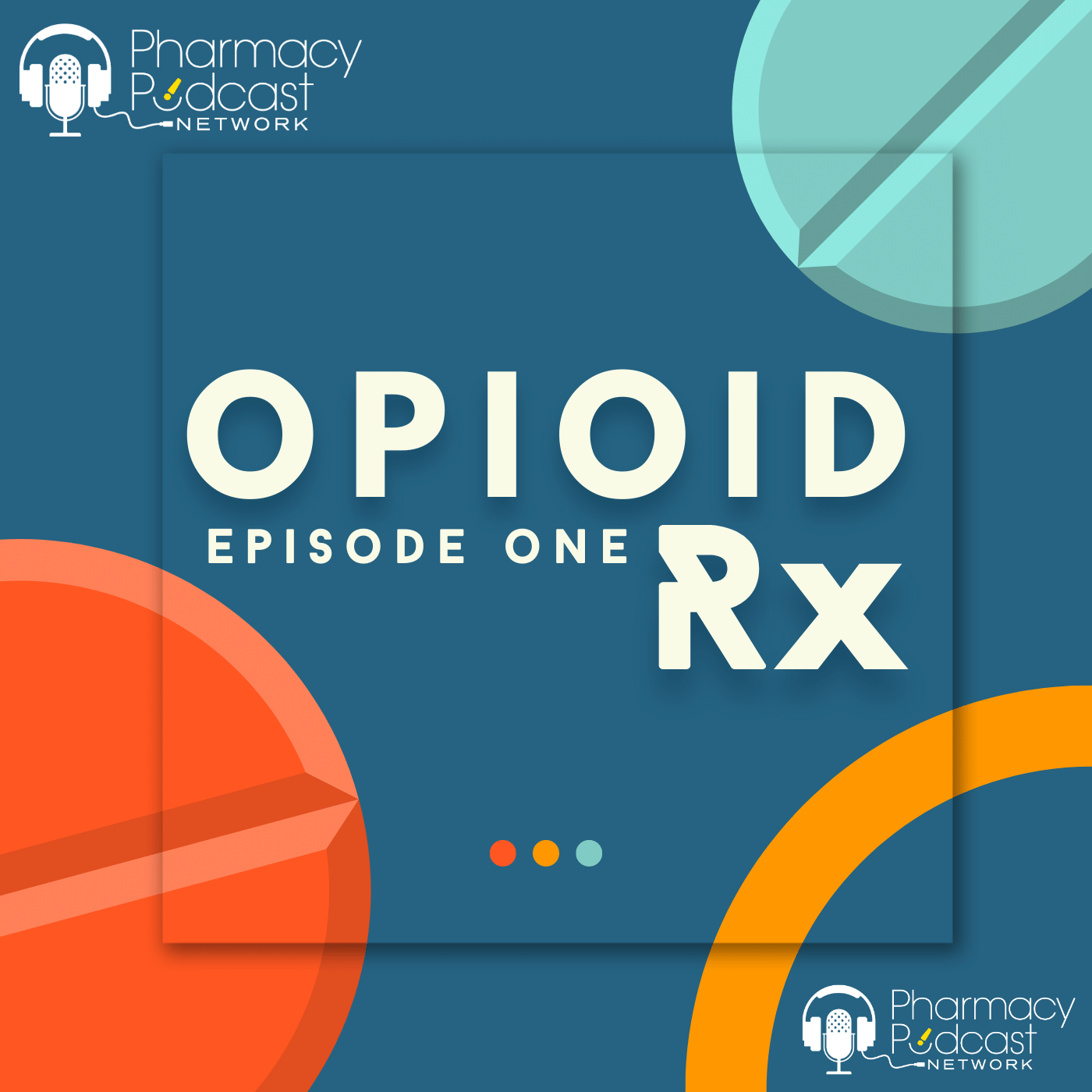 The Opioid Use Disorder Treatment Rx Series | Pharmacy Podcast Network