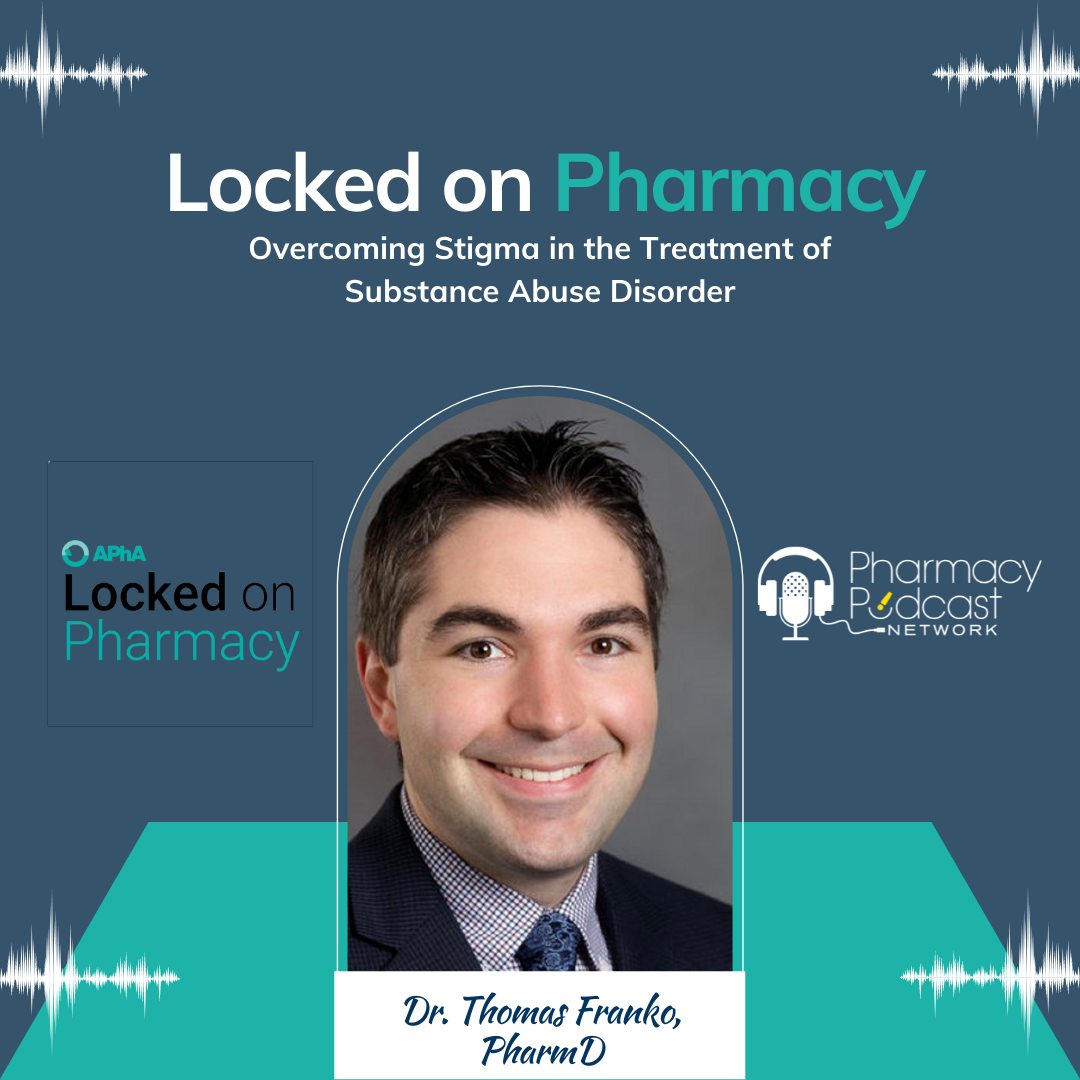 Stigma in Substance Use Treatment | Locked On Pharmacy