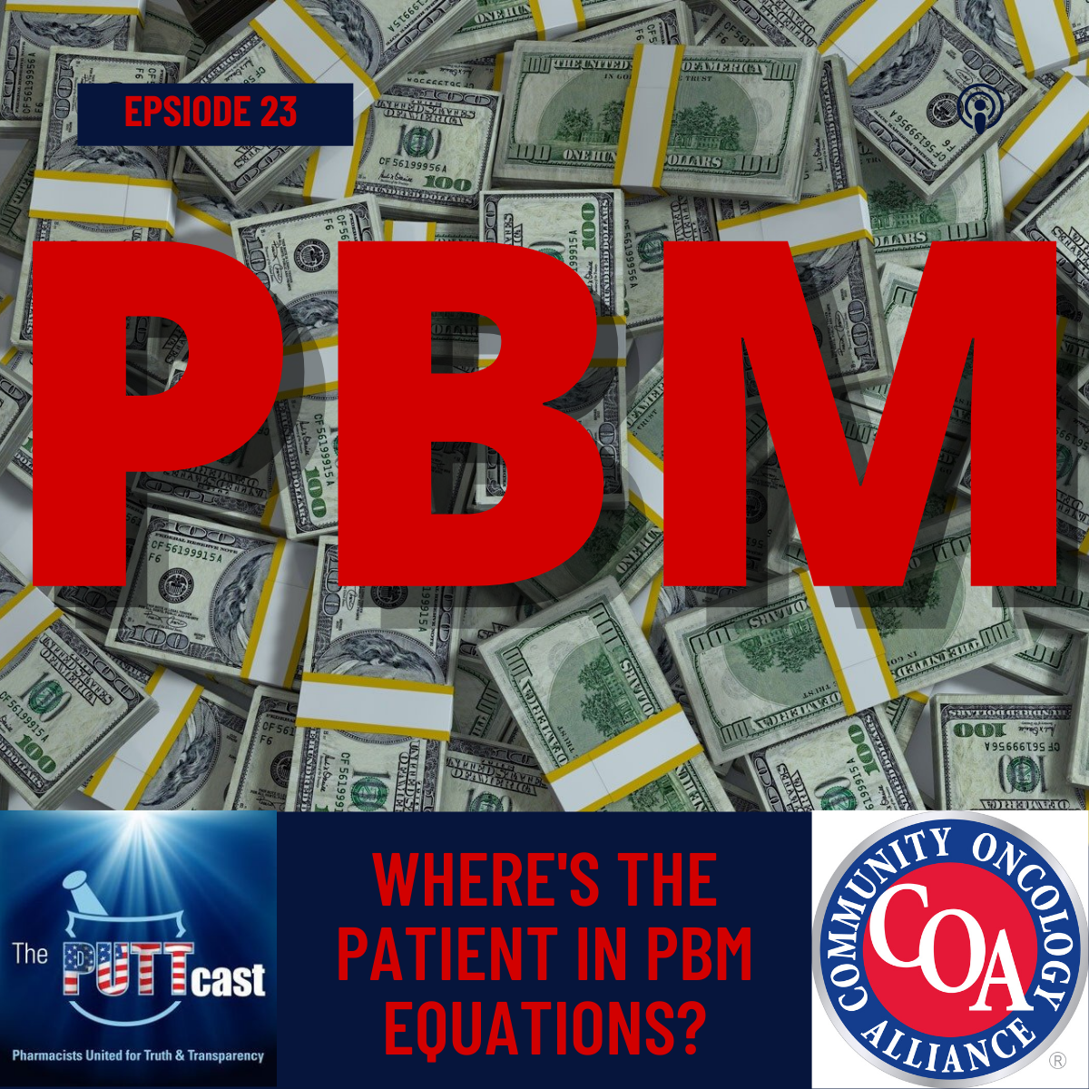 Where’s the PATIENT in PBM Equations? | The PUTTcast