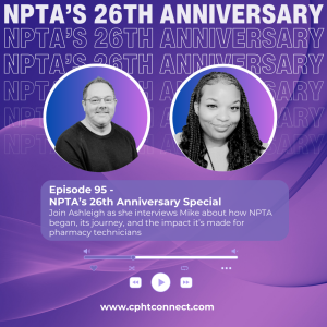 NPTA’s 26th Anniversary Special | CPhT Connect