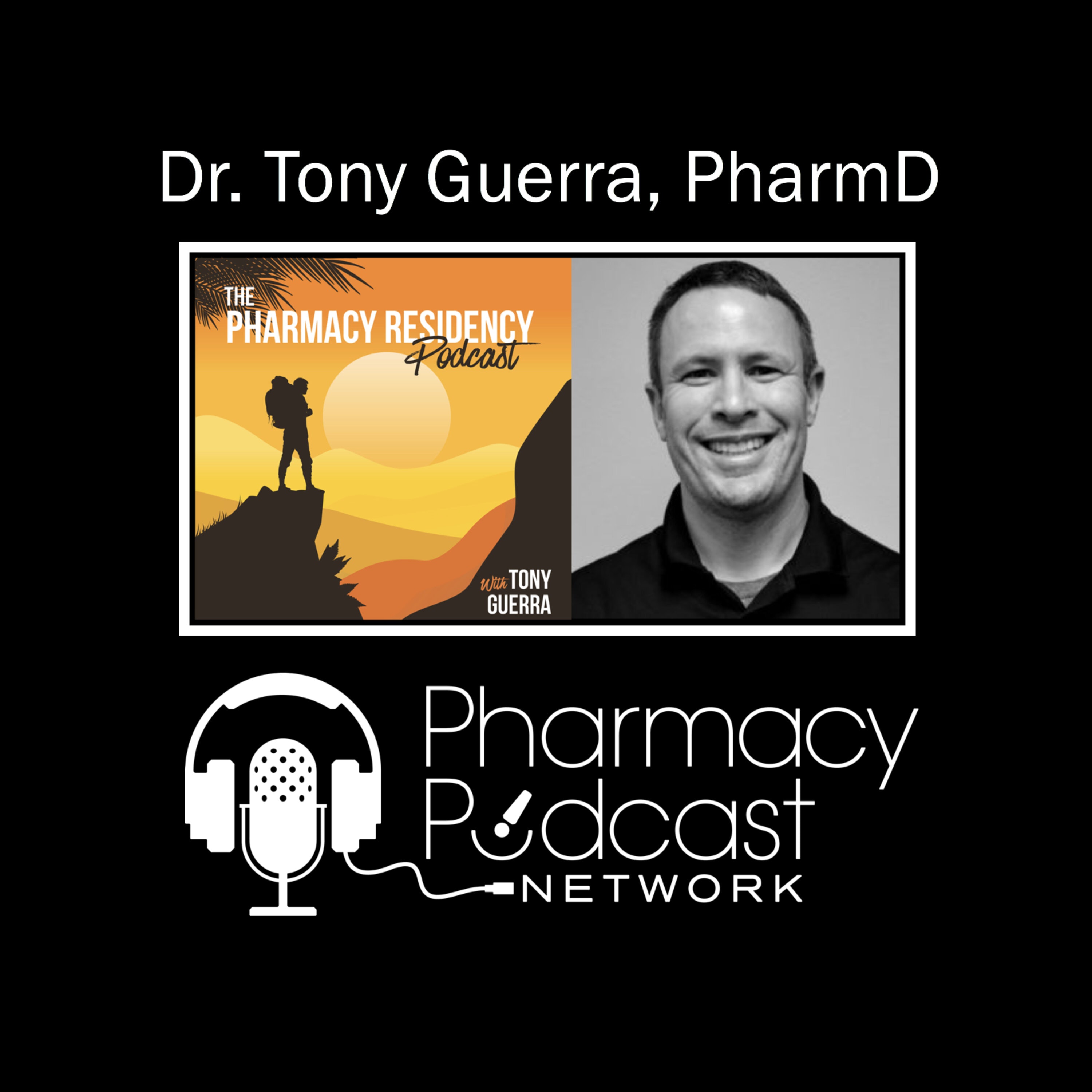 Content Development Maven Tony Guerra, PharmD | Pharmacy Podcast Nation