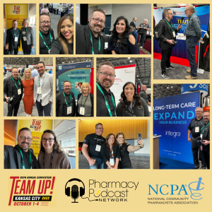 The NCPA 2022 Annual Tradeshow Summary Episode 2 | Pharmacy Podcast Nation