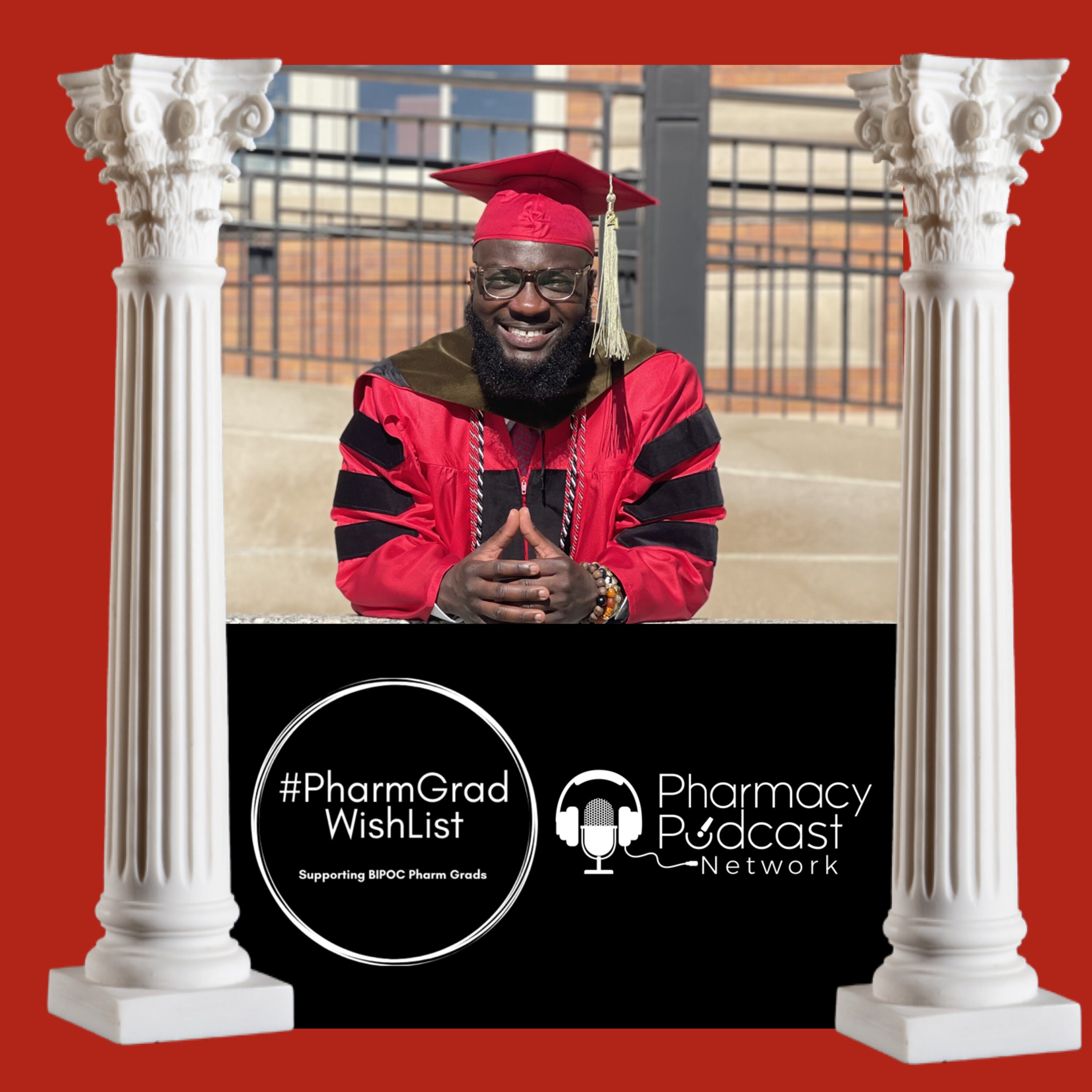 Henry Agyeman PharmD., BSc | PharmGradWishList Podcast