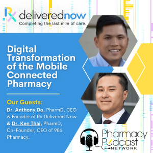 Digital Transformation of the Mobile Connected Pharmacy | Rx Delivered Now