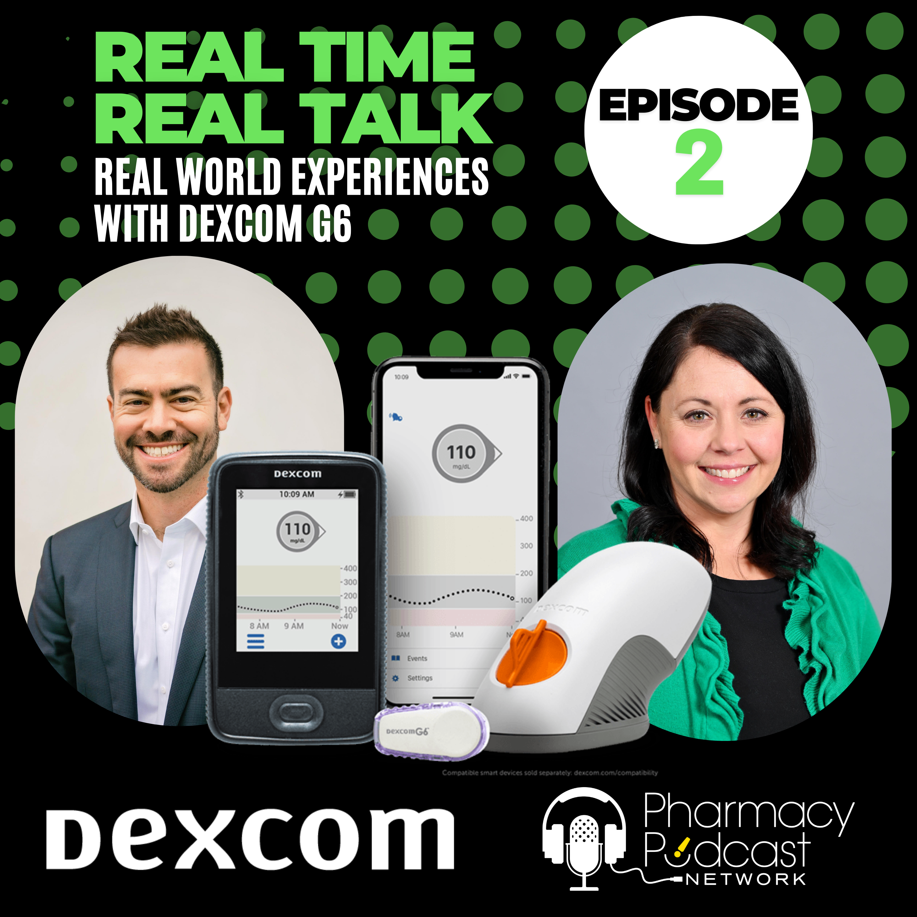 “My Dexcom changed my life”: Real world experiences with Dexcom G6 | Real Time Real Talk