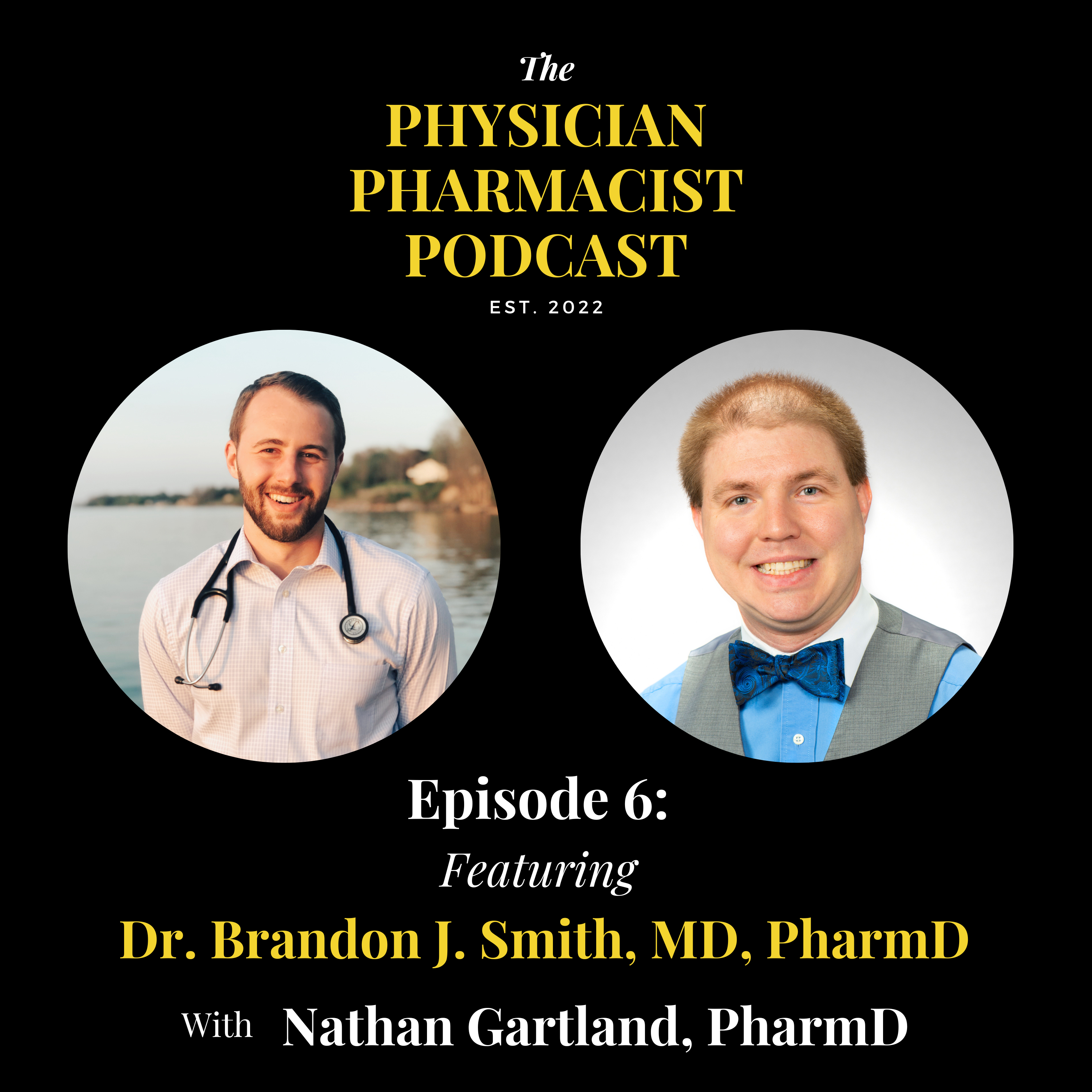 Pharmacist to Infectious Disease Physician with Dr. Brandon J. Smith | The Physician Pharmacist Podcast