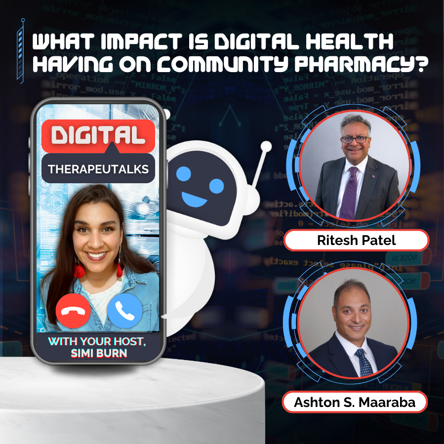 What Impact is Digital Health Having on Community Pharmacy? | Digital TherapeuTalks