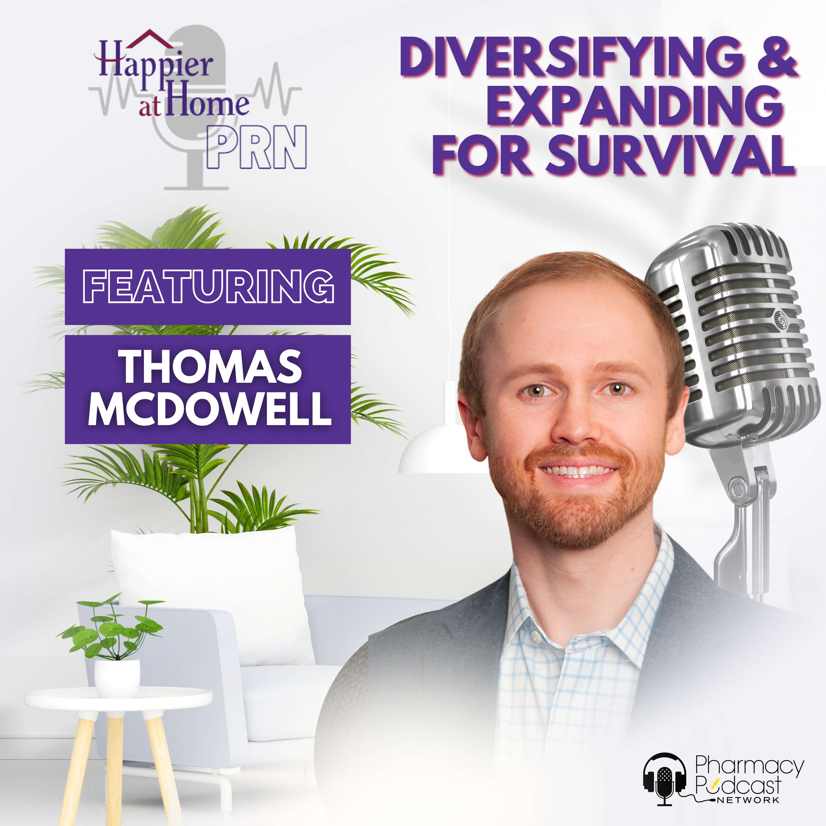 Diversifying & Expanding for Survival | Happier At Home PRN