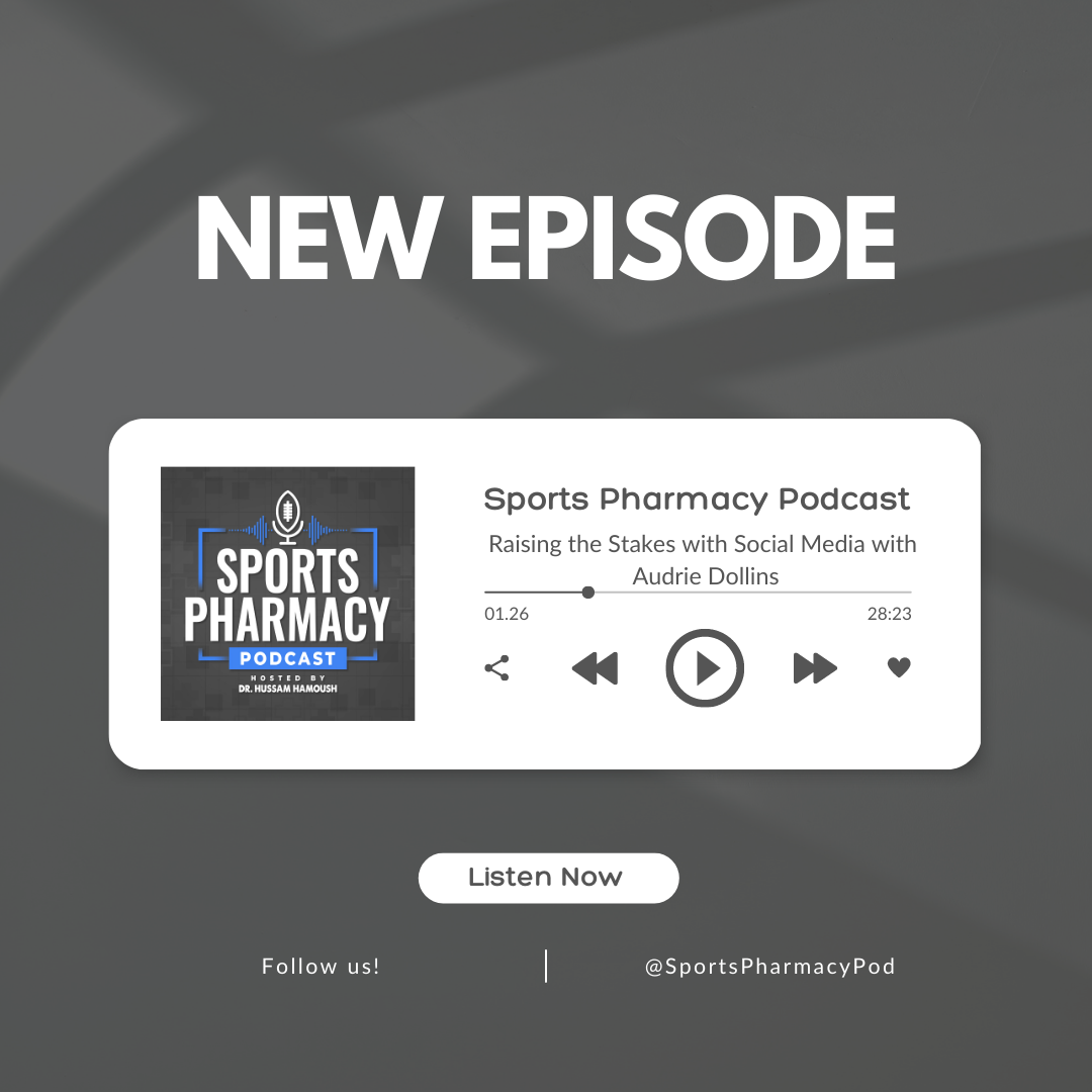 Raising the Stakes of Social Media with Audrie Dollins | Sports Pharmacy Podcast