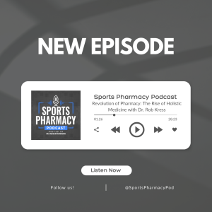 Revolution of Pharmacy: The Rise of Holistic Medicine with Dr. Rob Kress | Sports Pharmacy Podcast