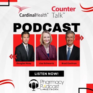 NCPA Digest Launch | Cardinal Health™ Counter Talk™