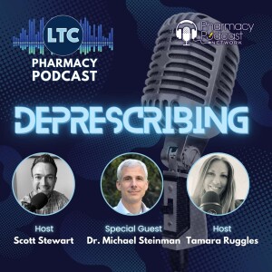 Deprescribing | LTC Pharmacy Podcast