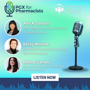 Using Technology to Decrease Barriers to the Clinical Implementation of Pharmacogenomics: LetsGetChecked’s PGx Story | PGx For Pharmacists