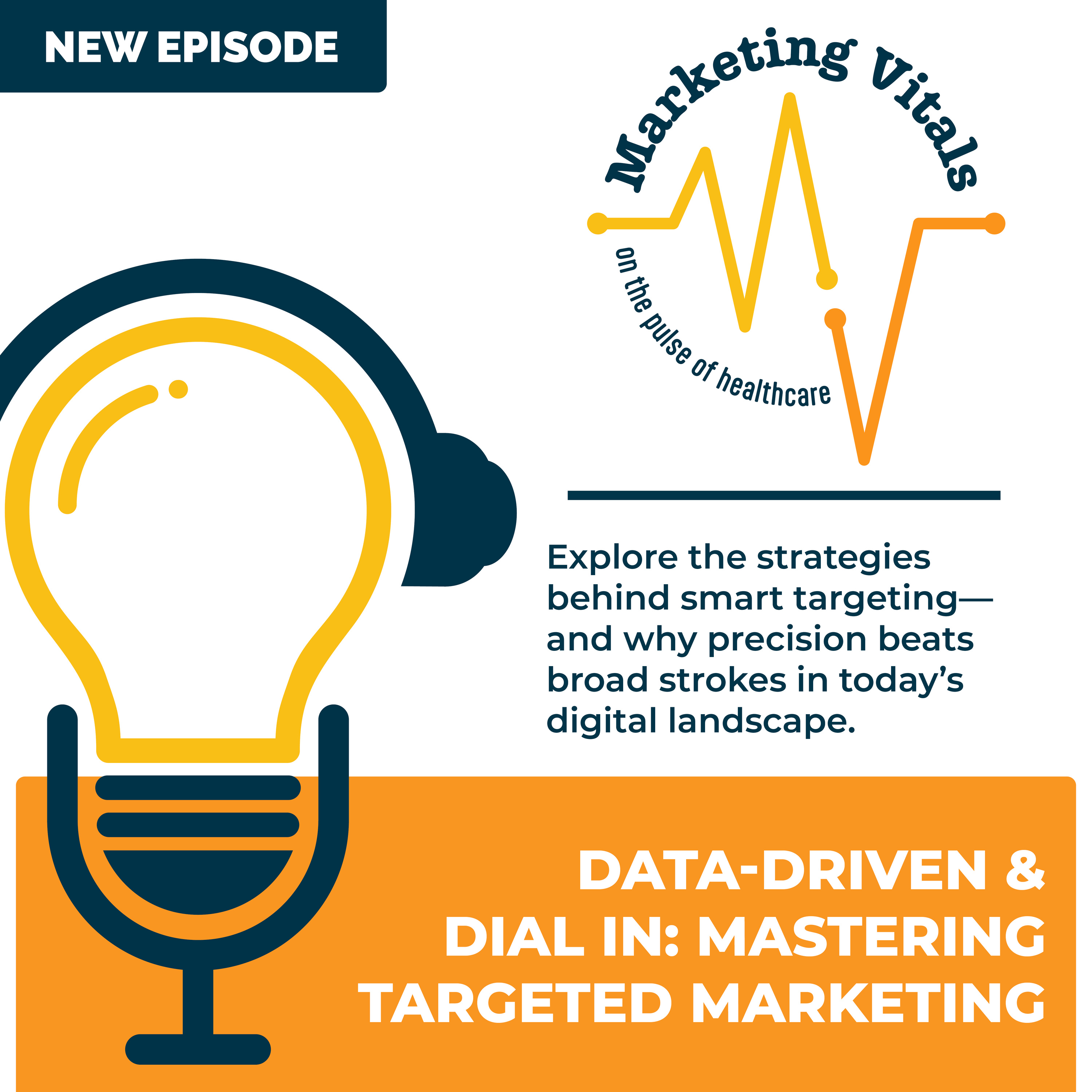 cover of episode Data-Driven & Dial In: Mastering Targeted Marketing | Marketing Vitals