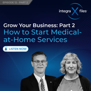 Grow Your Business: Part 2 | Integra X-Files™