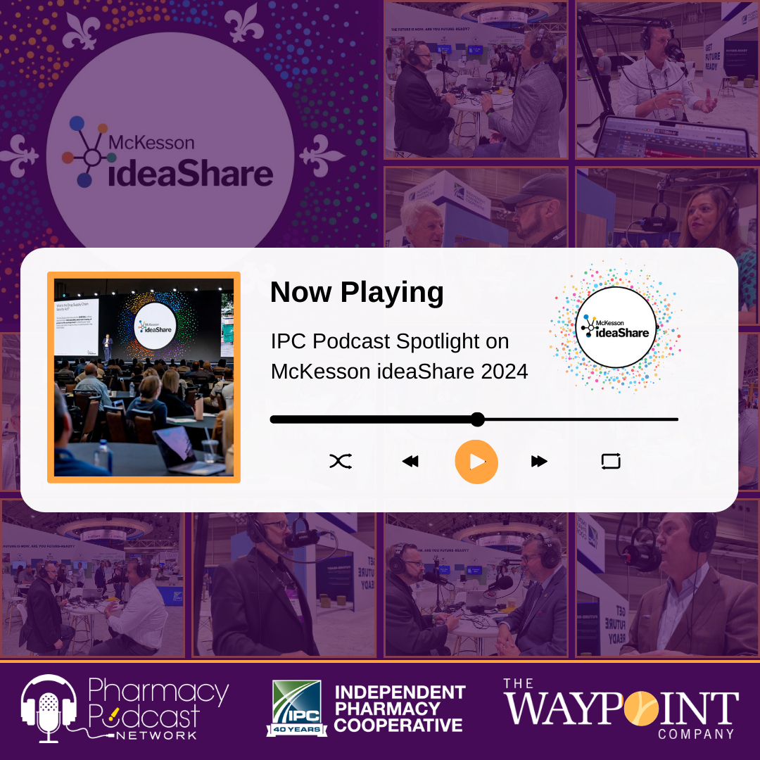 IPC Podcast Spotlight on McKesson IdeaShare 2024 | Part Two