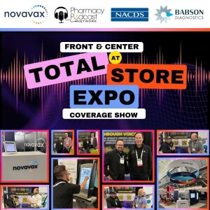 Front & Center at NACDS Total Store Expo | Part Three