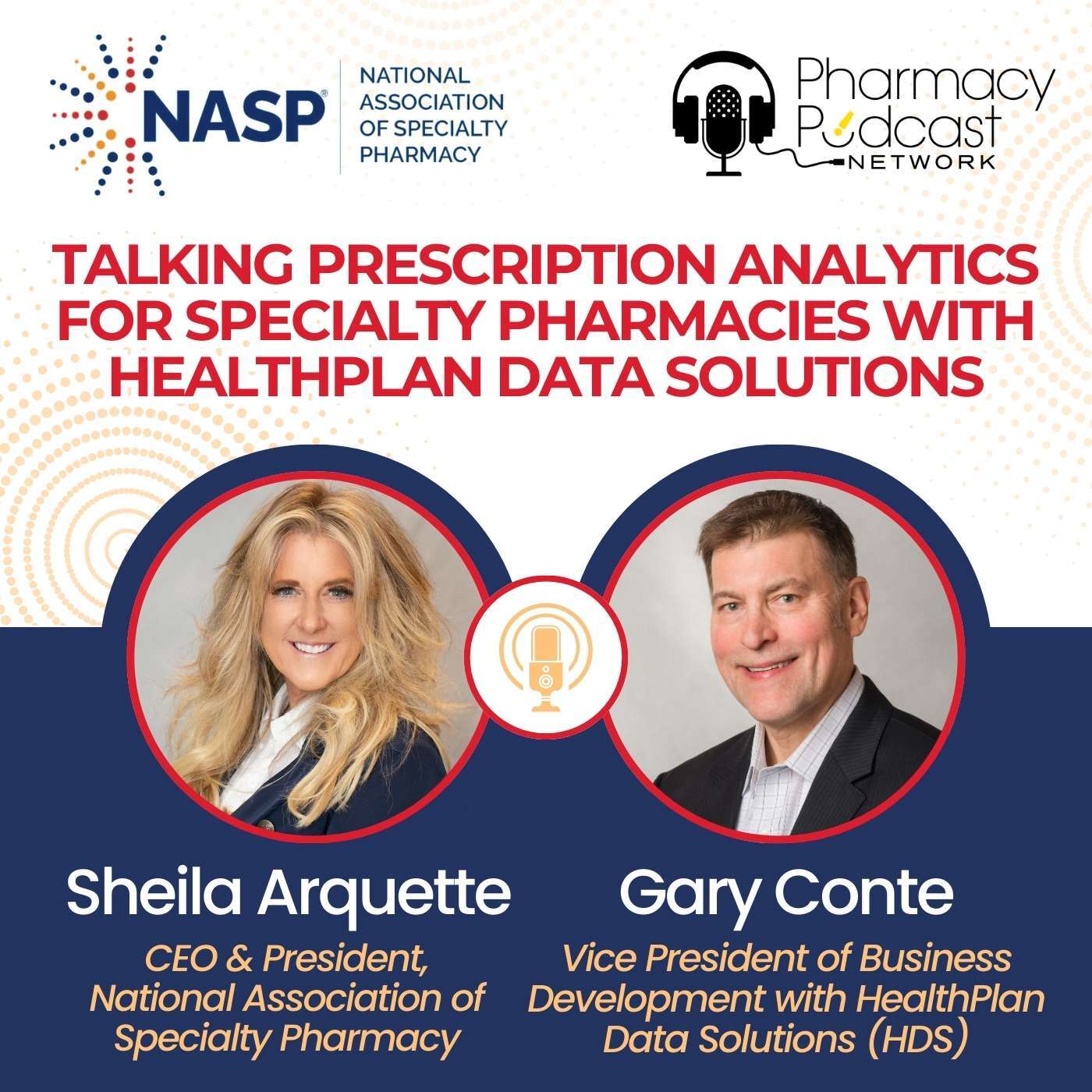 cover of episode Talking Prescription Analytics for Specialty Pharmacies with HealthPlan Data Solutions (HDS) | NASP Specialty Pharmacy Podcast