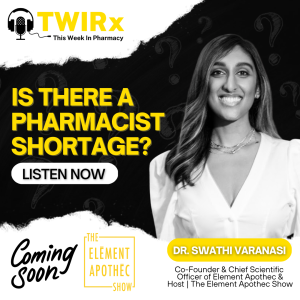 TWIRx | Is There a Pharmacist Shortage?