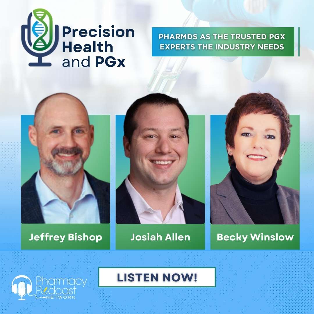 cover of episode PharmDs as the Trusted PGx Experts the Industry Needs with Dr. Josiah Allen and Dr. Jeffrey Bishop | Precision Health and PGx