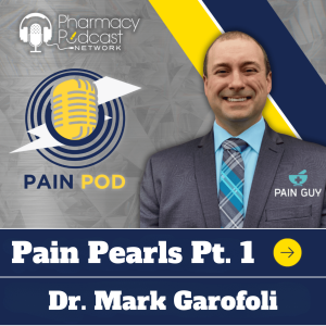 Pain Pearls: Part 1 | Pain Pod