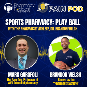 Sports Pharmacy: Play Ball! | Pain Pod