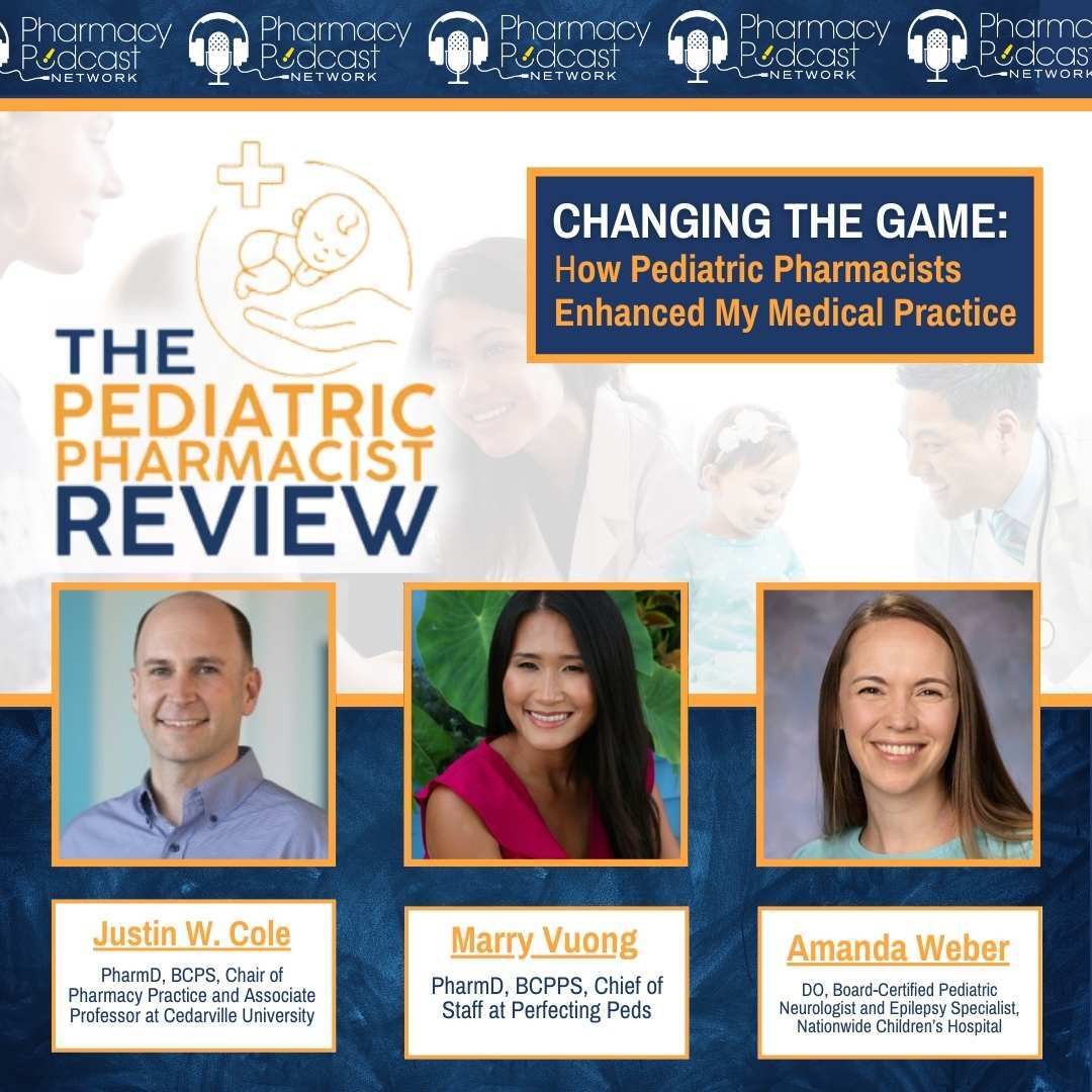 Changing the Game: How Pediatric Pharmacists Enhanced My Medical Practice | Pediatric Pharmacist Review