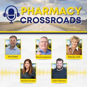 Pharmacy CrossRoads Expands: Meet the 4 New Podcast Hosts Shaping the Future of Independent Community Pharmacy | Pharmacy Crossroads