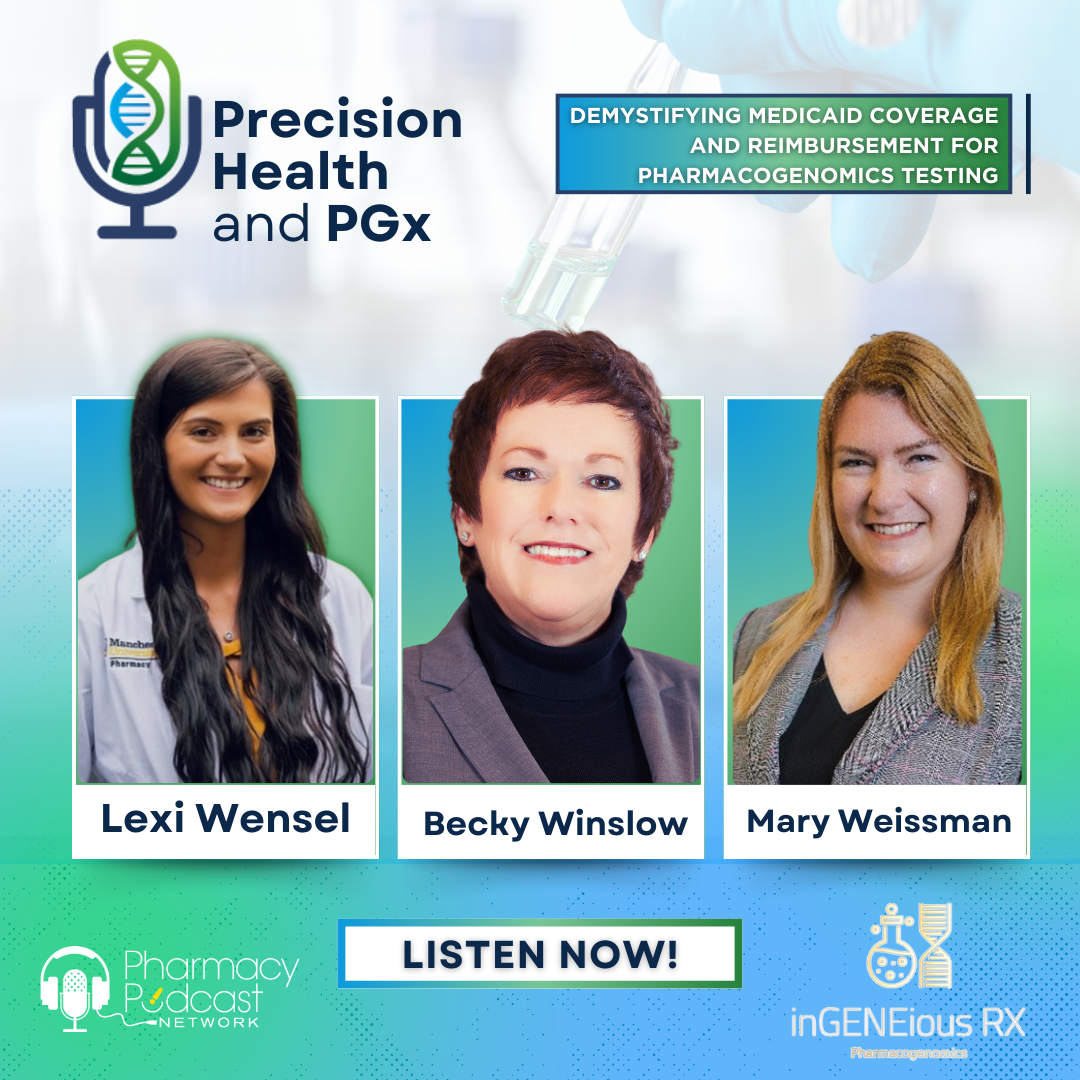 Demystifying Medicaid Coverage and Reimbursement for Pharmacogenomics Testing | Precision Health and PGx Podcast
