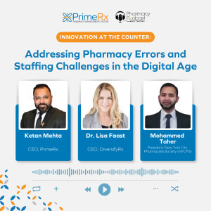 Innovation at the Counter: Addressing Pharmacy Errors and Staffing Challenges in the Digital Age | PrimeRx