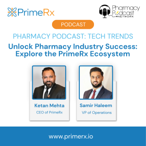 Unlock Pharmacy Industry Success: Explore the PrimeRx Ecosystem | Tech Trends: PrimeRx