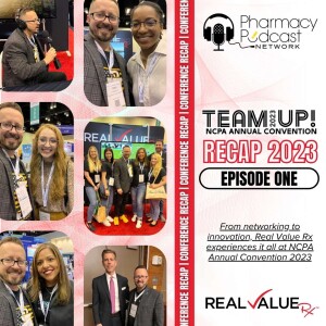 2023 RealValueRx NCPA Recap LIVE Part One | NCPA